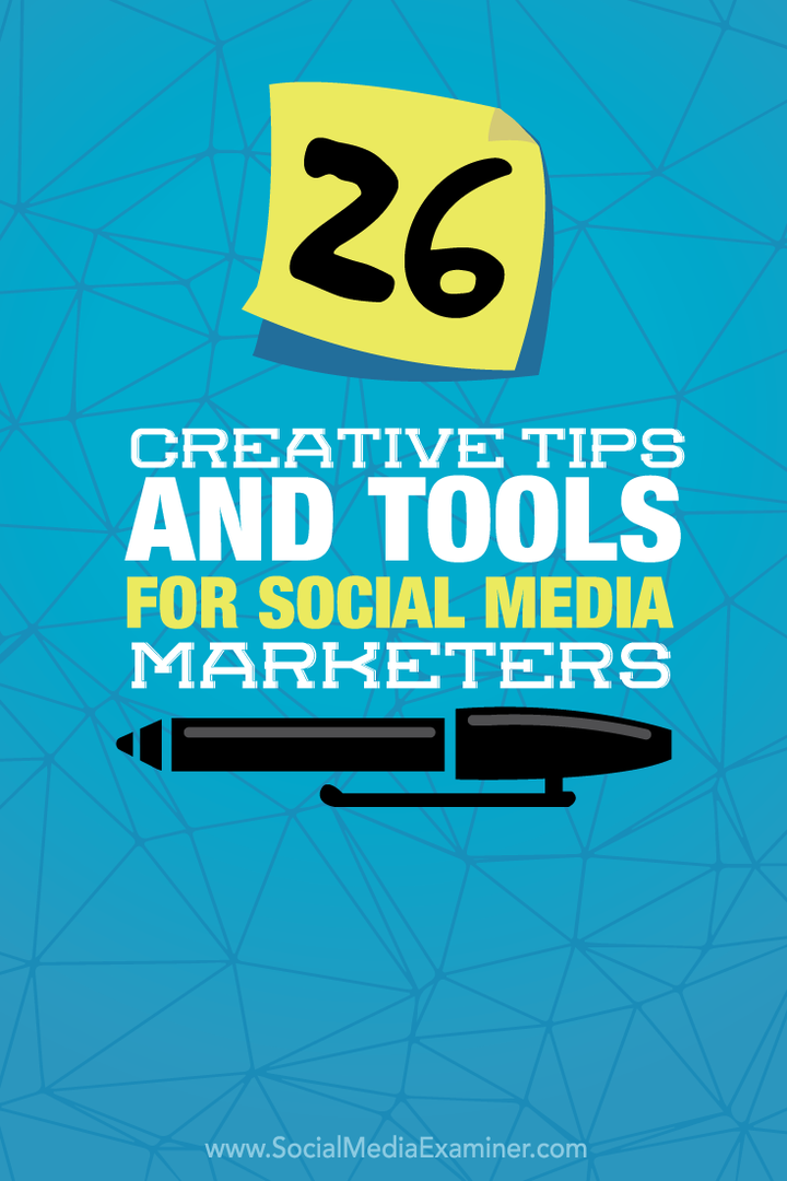 26 Creatieve tips en tools voor social media marketeers: Social Media Examiner