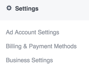 Om uw instellingen in Facebook Ads Manager bij te werken, opent u het hoofdmenu en selecteert u een optie in het gedeelte Instellingen.