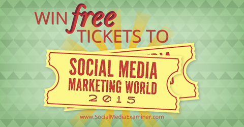 win tickets voor social media marketing world 2014