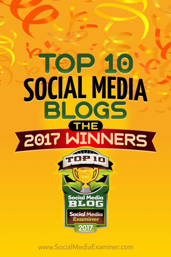 Top 10 sociale media-blogs: de winnaars van 2017! door Lisa D. Jenkins op Social Media Examiner.