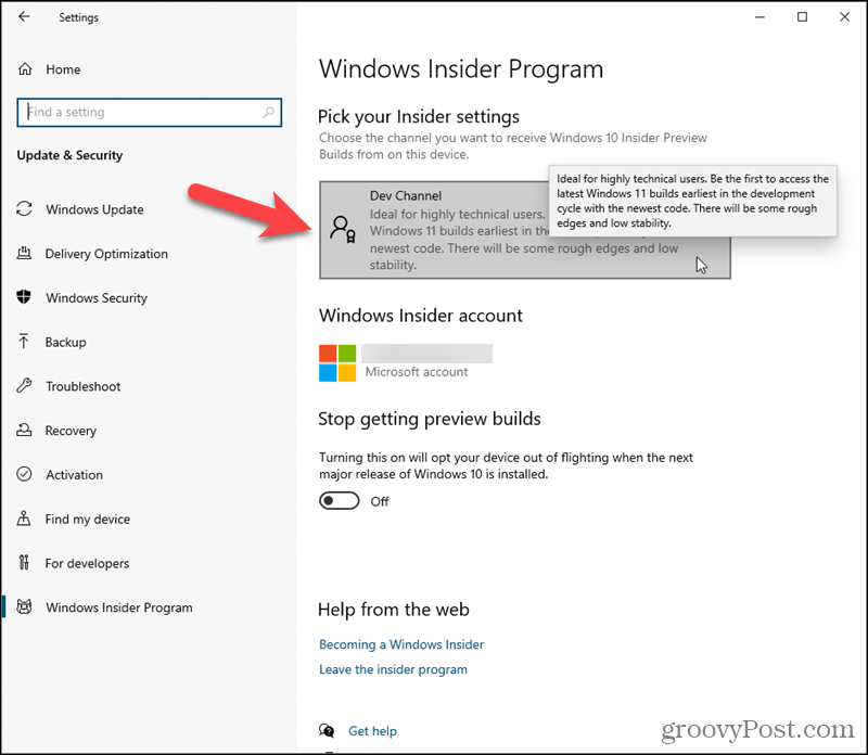 Klik op Dev Channel onder Kies je Insider-instellingen in Windows 10