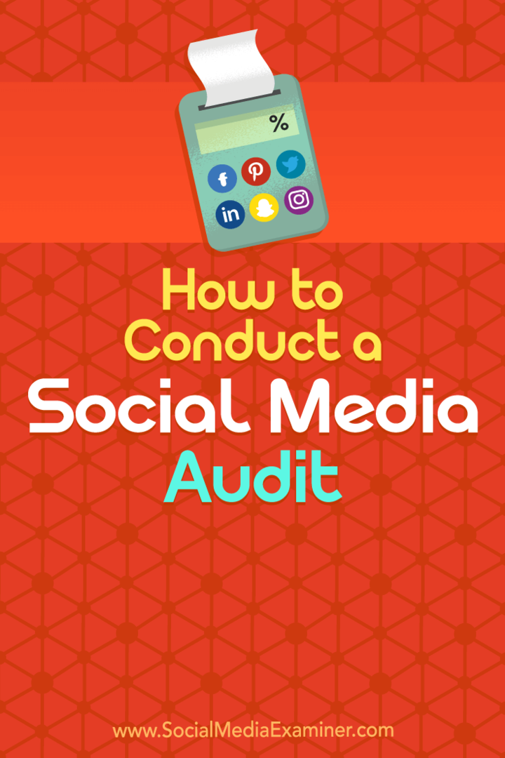 Hoe u een sociale media-audit uitvoert: sociale media-examinator