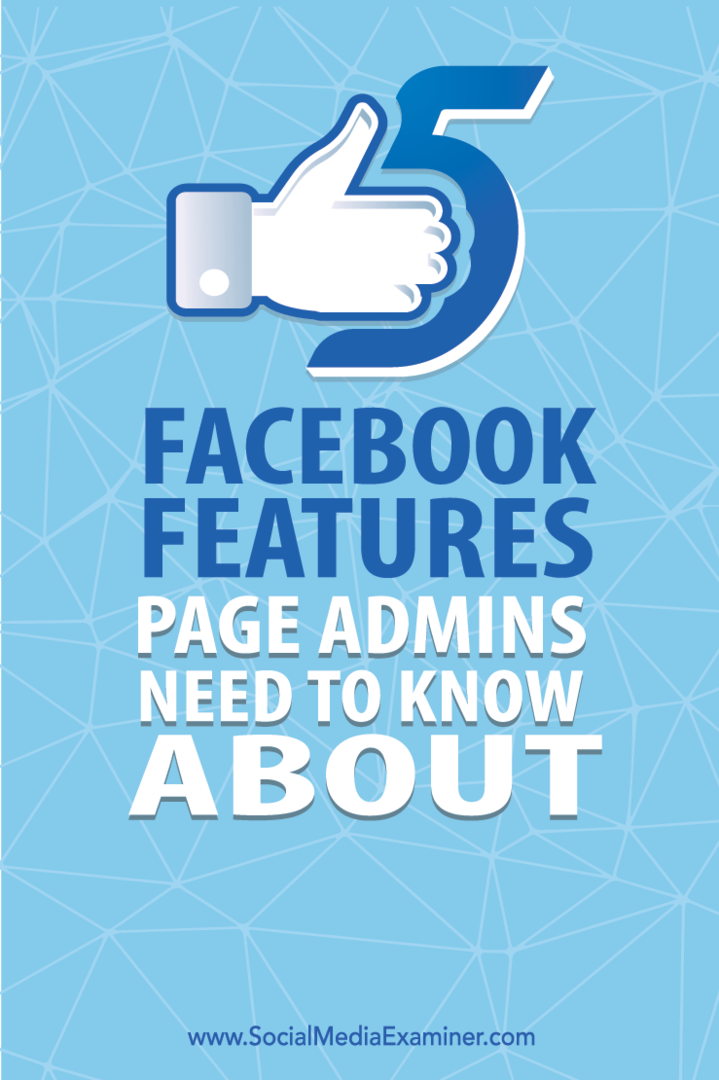 vijf Facebook-functies voor paginabeheerders