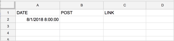 Label de eerste drie kolommen van uw spreadsheet Datum, Post en Link.