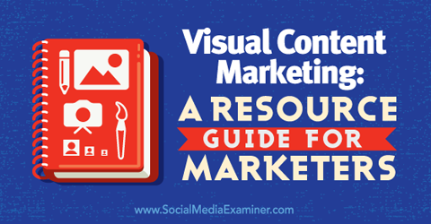 bronnen voor visuele contentmarketing