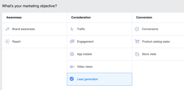 Selecteer Leadgeneratie als het doel van uw Facebook-campagne.