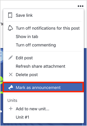 Klik op de drie stippen in de rechterbovenhoek van de Facebook-groepspost en kies Markeren als aankondiging in het menu dat verschijnt.