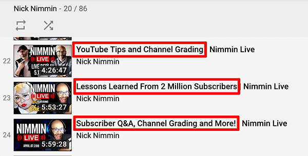 Dit is een screenshot van YouTube live videotitels van het Nick Nimmin-kanaal.