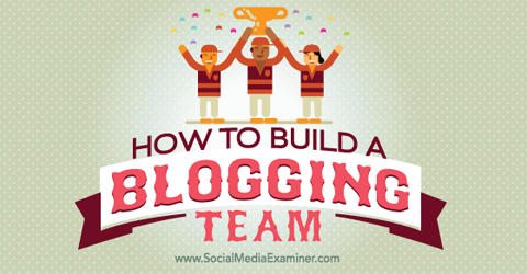 bouw een blogteam