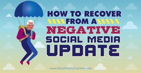 herstellen van een negatieve update op sociale media