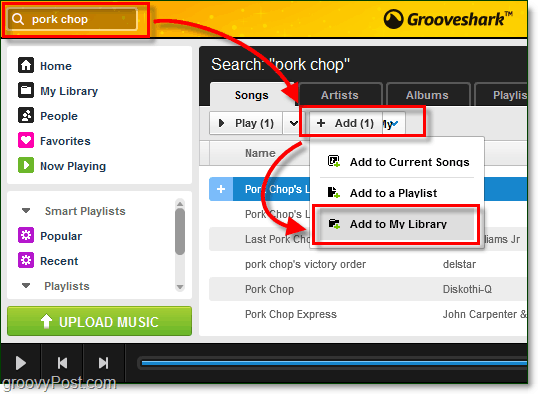 voeg gezochte nummers toe aan uw Grooveshark-muziekbibliotheek