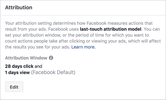 De standaardinstellingen van het Facebook-toeschrijvingsvenster geven acties weer die binnen 1 dag na het bekijken van uw advertentie en binnen 28 dagen na het klikken op uw advertentie worden uitgevoerd. 