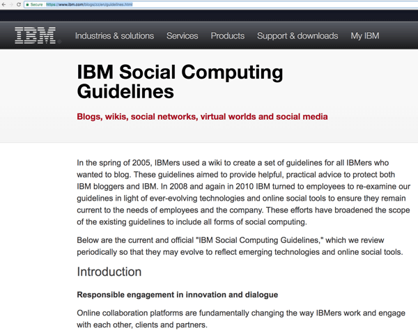 IBM's Social Computing Guidelines helpen zijn personeel om met zijn publiek in contact te komen om het bewustzijn te vergroten en leads te vinden. 