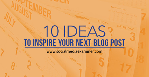 10 ideeën voor inspiratie voor blogposts