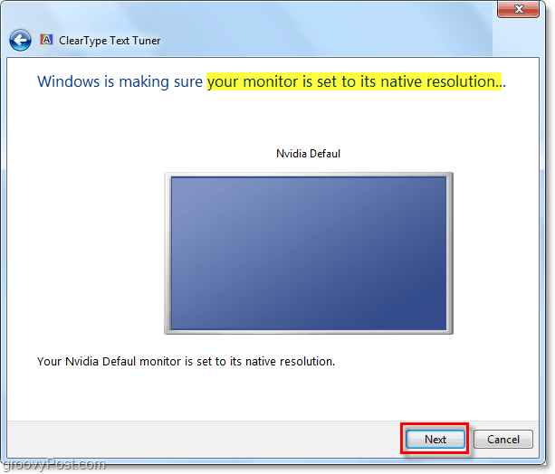 zorg ervoor dat uw Windows 7-monitor is ingesteld op de oorspronkelijke resolutie