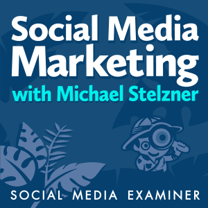 Waarom de Social Media Marketing Podcast sponsoren?: Social Media Examiner