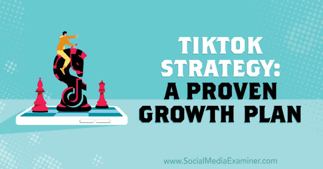 TikTok-strategie: een bewezen groeiplan met inzichten van Jackson Zaccaria op de Social Media Marketing Podcast.