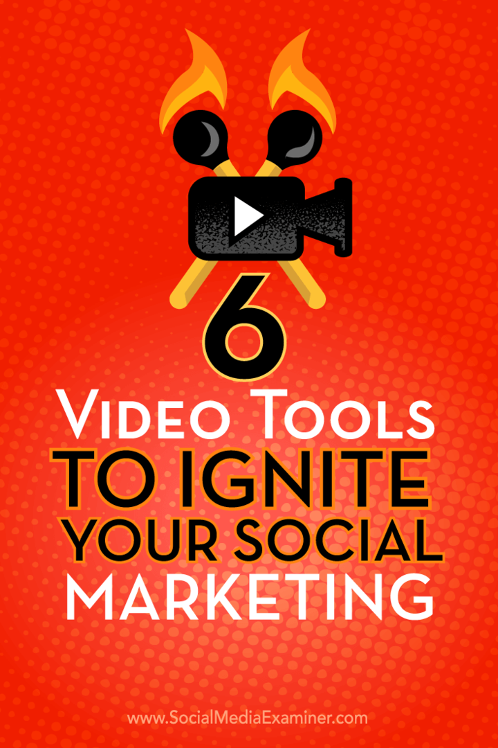 Tips over zes videotools die u kunt gebruiken om uw socialemediamarketing te laten opvallen.