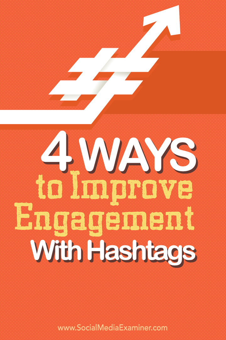 hoe je de betrokkenheid met hashtags kunt verbeteren