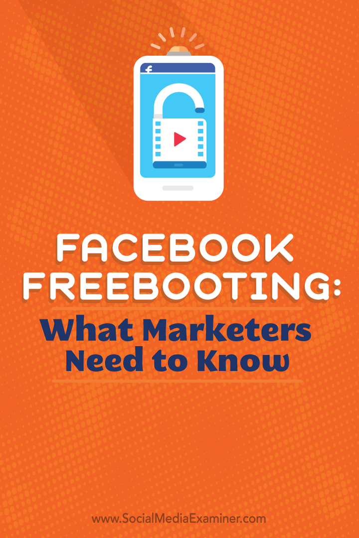 Facebook Freebooting: wat marketeers moeten weten: Social Media Examiner