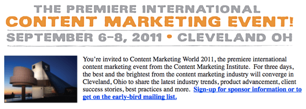Content Marketing World 2011 inspireerde Mike om een ​​live conferentie te organiseren.