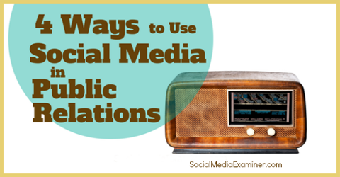 gebruik sociale media voor public relations