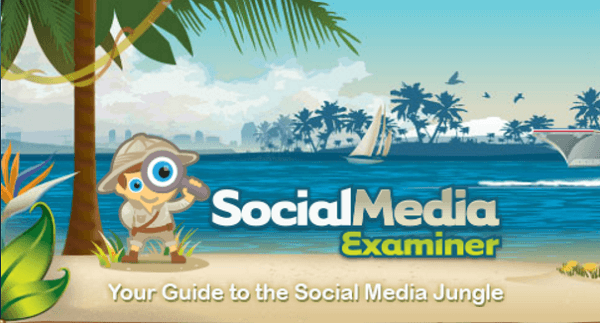 De slogan van Social Media Examiner is uw gids voor de Social Media Jungle.