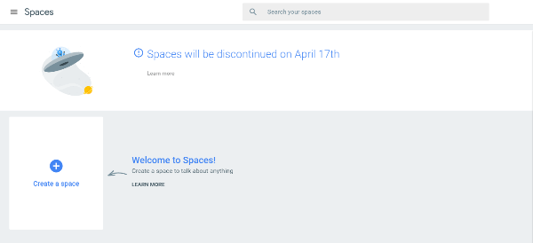 Google is van plan zijn tool voor groepsberichten, Spaces, op 17 april 2017 stop te zetten.