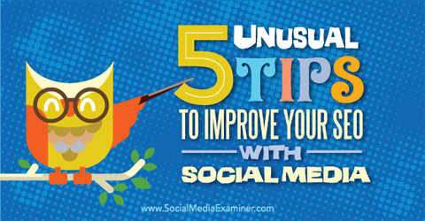 5 tips om SEO te verbeteren met social media