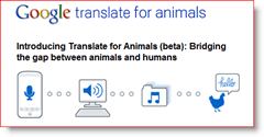 Google Translator voor dieren 2010 April Fools