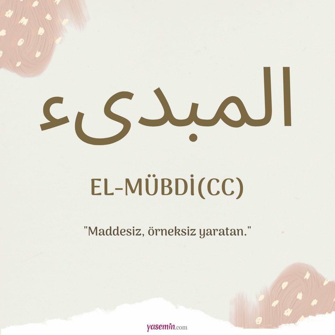 Wat betekent al-Mubdi (cc)?