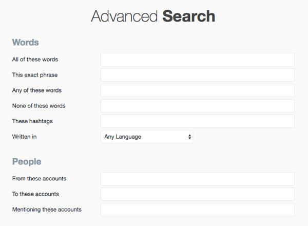 Voer uw zoektermen in Twitter Advanced Search in.