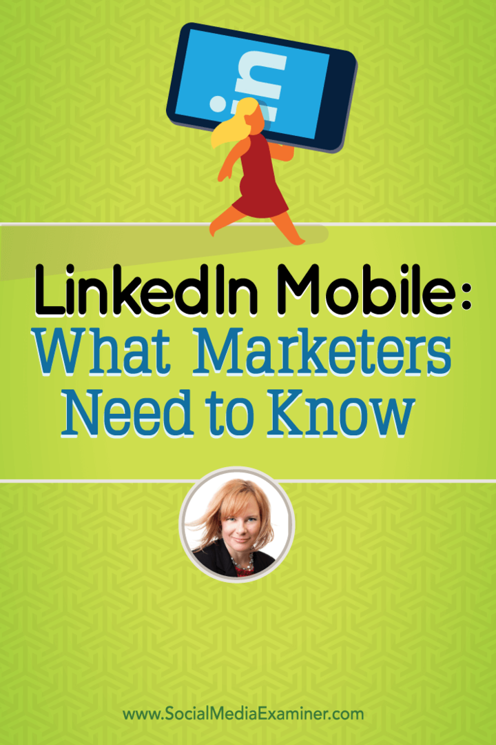 LinkedIn Mobile: wat marketeers moeten weten: Social Media Examiner