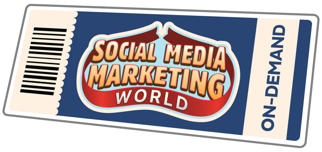 Ticket op aanvraag Social Media Marketing World: Social Media Examinator