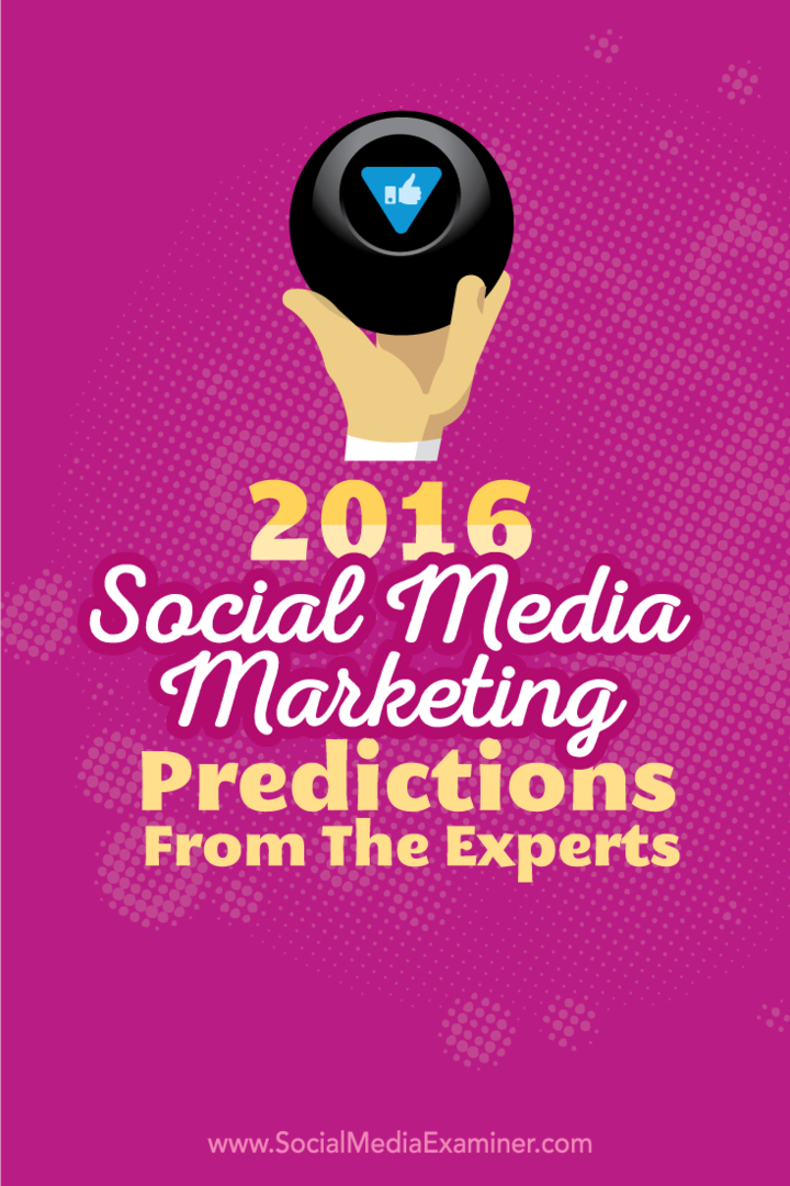 Social media marketing voorspellingen 2016 van 14 experts