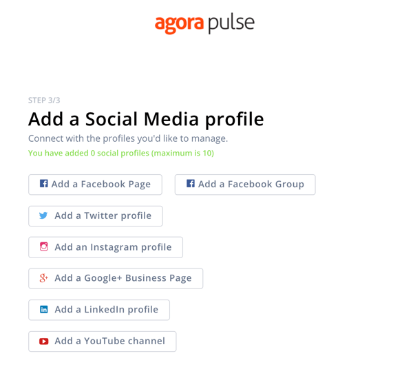 Hoe Agorapulse te gebruiken om te luisteren naar sociale media, stap 1: voeg een sociaal profiel toe.