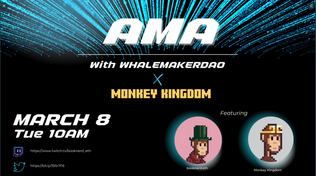 afbeelding van AMA-promo met WhalemakerDAO en Monkey Kingdom