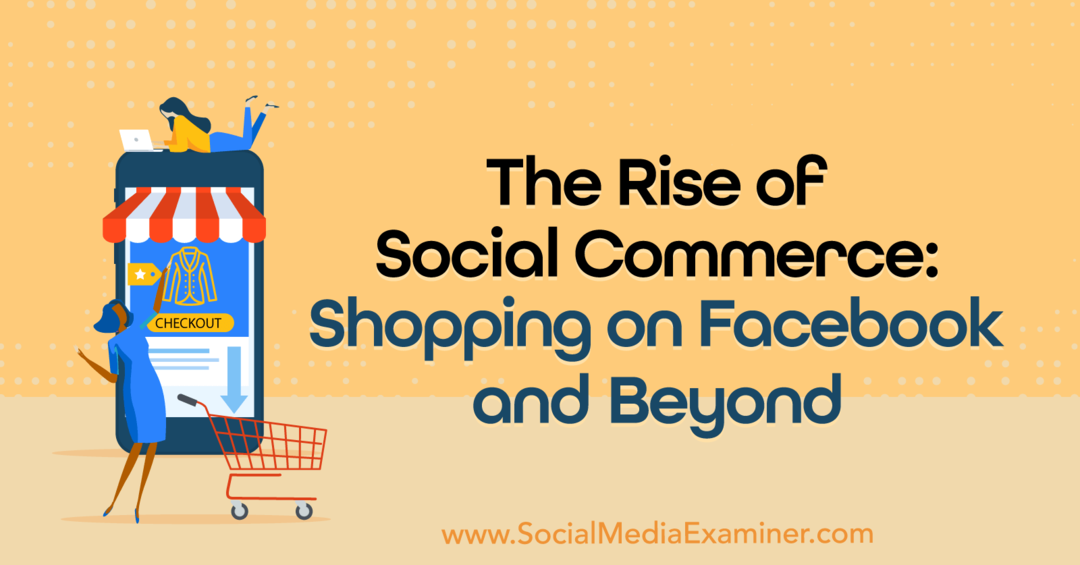 De opkomst van sociale handel: winkelen op Facebook en meer: ​​onderzoeker van sociale media