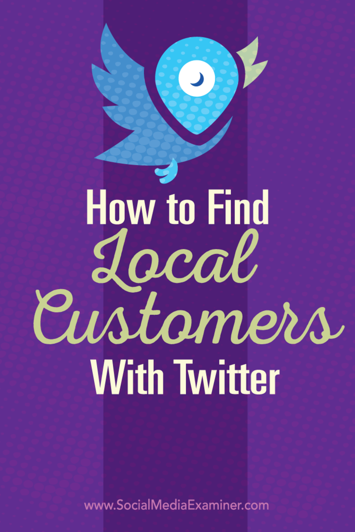 hoe u lokale klanten kunt vinden met twitter