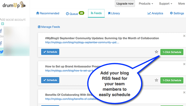 Met DrumUp kunt u de RSS-feed van uw bedrijfsblog importeren en kunnen werknemers gemakkelijk inhoud delen.