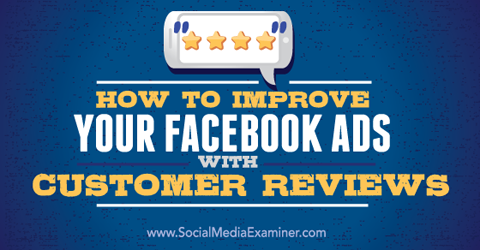 Facebook-advertenties verbeteren met recensies van klanten