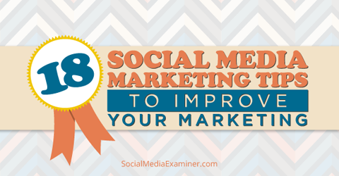 18 tips voor social media marketing