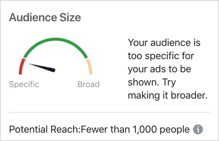 Bericht over de omvang van het Facebook-publiek: uw publiek is te specifiek om uw advertenties weer te geven.