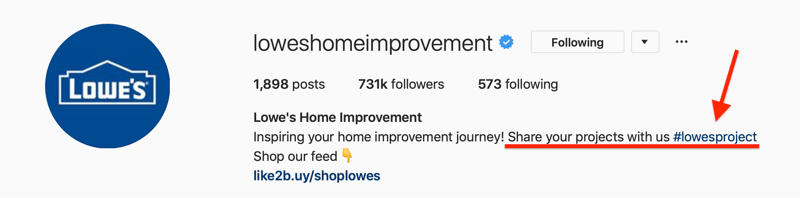 Lowes Home Improvement Instagram-bio met hashtag van het merk voor door gebruikers gegenereerde inhoud (UGC)