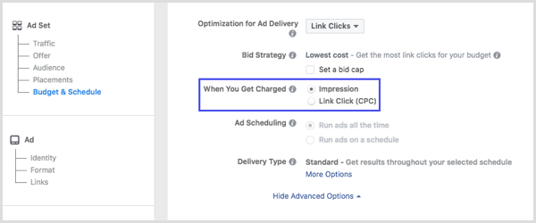 Kies vertoning of linkklikken (CPC) in het gedeelte Wanneer er kosten in rekening worden gebracht van uw Facebook-campagne.