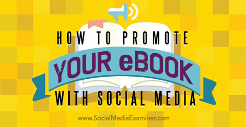 promoot uw e-boek op sociale media
