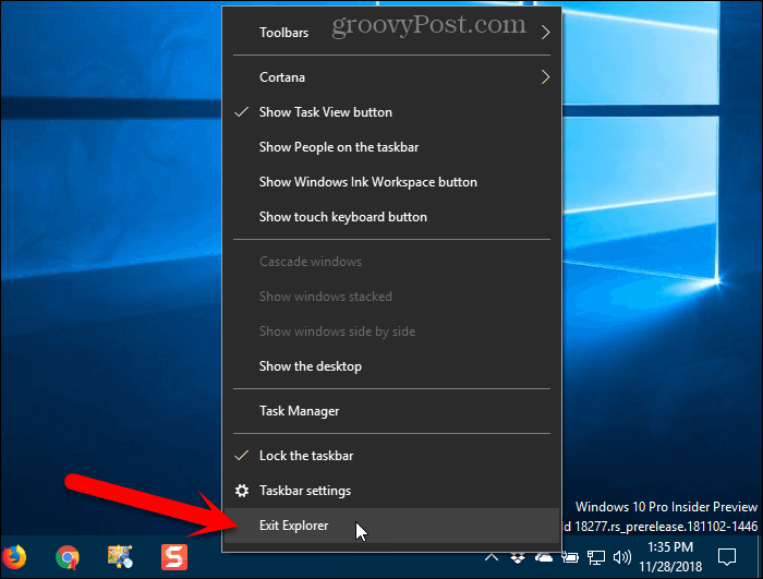 Selecteer Exit Explorer in het taakmenu van de taakbalk in Windows 10