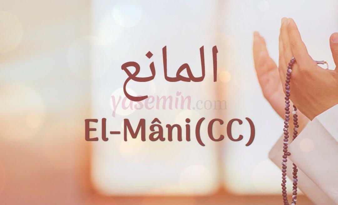 Wat betekent Al-Mani (cc)? Wat zijn de deugden van Al-Mani?