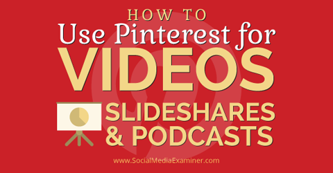 Pinterest om video-slideshare en podcasts te promoten