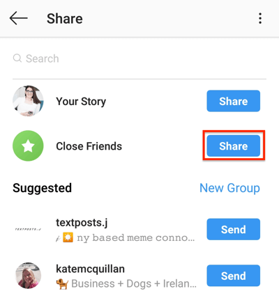 Tik op de knop Delen om je Instagram-verhaal te delen met je lijst met goede vrienden.